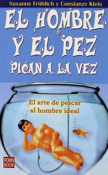 portada Hombre y el pez pican a la vez, el (Ellos, Ellas, Etc...) (in Spanish)
