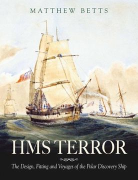 portada HMS Terror: The Design, Fitting and Voyages of a Polar Discovery Ship (en Inglés)