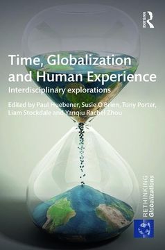 portada Time, Globalization and Human Experience: Interdisciplinary Explorations (en Inglés)