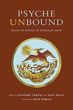 portada Psyche Unbound: Essays in Honor of Stanislav Grof (in English)