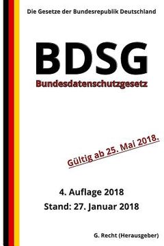 portada Bundesdatenschutzgesetz - BDSG, 4. Auflage 2018 (en Alemán)