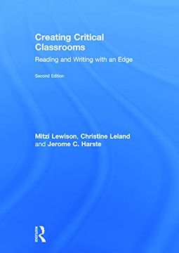 portada Creating Critical Classrooms: Reading and Writing With an Edge (en Inglés)