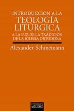 portada Introduccion a la Teologia Liturgica: A la luz de la Tradicion de la Iglesia Ortodoxa