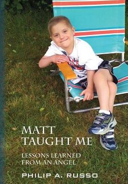 portada Matt Taught Me: Lessons Learned from an Angel (en Inglés)