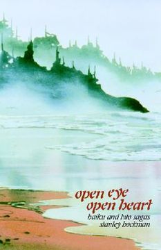portada open eye, open heart: haiku and two sagas (en Inglés)