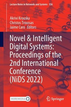 portada Novel & Intelligent Digital Systems: Proceedings of the 2nd International Conference (Nids 2022) (en Inglés)