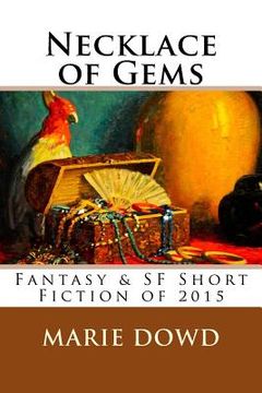 portada Necklace of Gems: Fantasy & SF Short Fiction of 2015 (en Inglés)