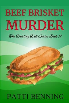 portada Beef Brisket Murder: Book 11 in The Darling Deli Series (in English)