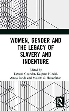 portada Women, Gender and the Legacy of Slavery and Indenture (en Inglés)