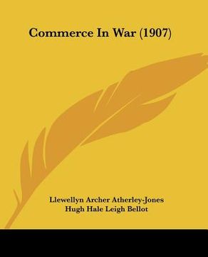 portada commerce in war (1907) (in English)