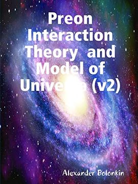 portada Preon Interaction Theory and Model of Universe (V2)My Paperback Book (in English)