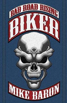 portada Biker: Bad Road Rising, Book 1 (en Inglés)