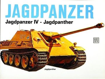 portada Jagdpanzer: Jagdpanzer IV - Jagdpanther (Schiffer Military History)