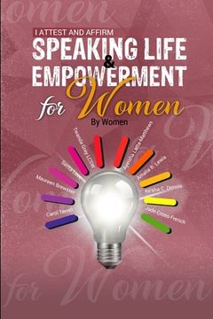 portada I Attest and Affirm: Speaking Life & Empowerment for Women by Women (in English)