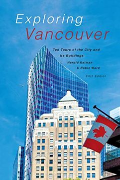 portada Exploring Vancouver: Ten Tours of the City and its Buildings (en Inglés)