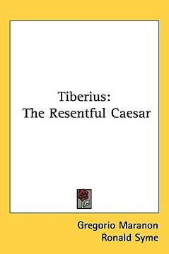 portada tiberius: the resentful caesar (en Inglés)