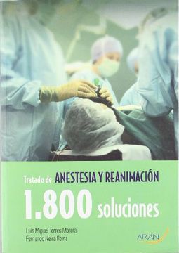 portada Tratado de Anestesia y Reanimación. 1. 800 Soluciones