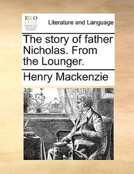 portada the story of father nicholas. from the lounger. (en Inglés)