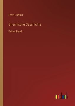 portada Griechische Geschichte: Dritter Band (in German)