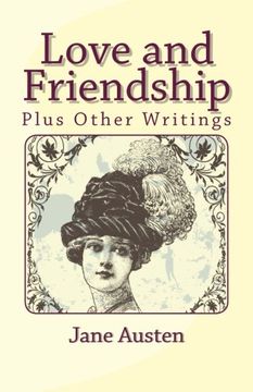 portada Love and Friendship, Plus Other Writings (en Inglés)