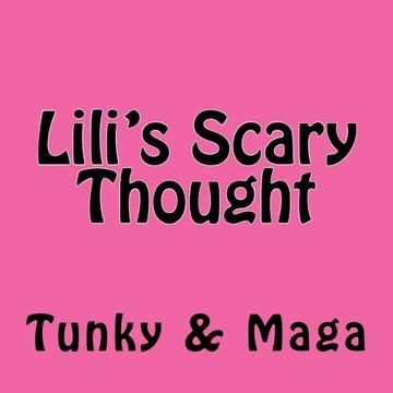 portada Lili's Scary Thought (en Inglés)