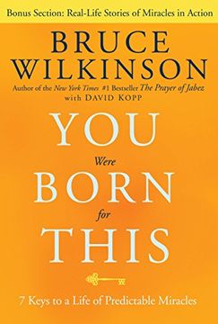 portada You Were Born for This: Seven Keys to a Life of Predictable Miracles 