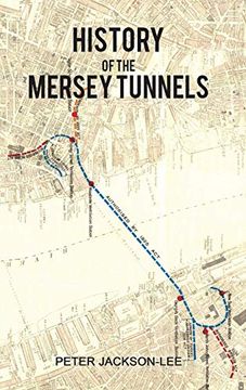 portada History of the Mersey Tunnels (en Inglés)