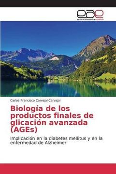 portada Biología de los productos finales de glicación avanzada (AGEs)
