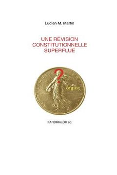 portada Une revision constitutionnelle superflue (en Francés)