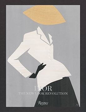 portada Dior: The new Look Revolution (en Inglés)