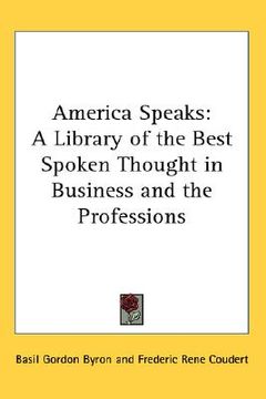 portada america speaks: a library of the best spoken thought in business and the professions (en Inglés)