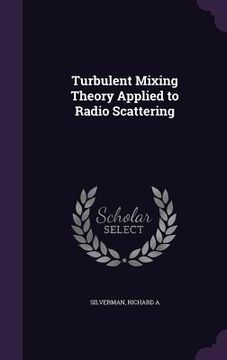 portada Turbulent Mixing Theory Applied to Radio Scattering (en Inglés)