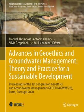 portada Advances in Geoethics and Groundwater Management: Theory and Practice for a Sustainable Development: Proceedings of the 1st Congress on Geoethics and (en Inglés)