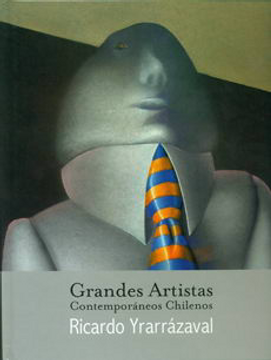 portada Ricardo Yrarrazaval (Grandes Artistas Contemporaneos Chilenos) (Td)