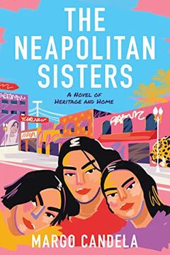 portada The Neapolitan Sisters: A Novel of Heritage and Home (in English)