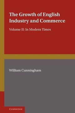 portada The Growth of English Industry and Commerce, Part 2, Laissez Faire: In Modern Times (en Inglés)