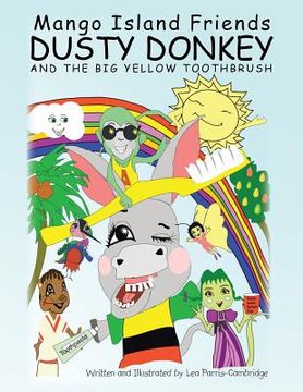 portada Dusty Donkey and the BIG YELLOW TOOTHBRUSH (in English)