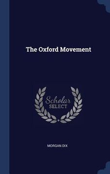 portada The Oxford Movement (en Inglés)