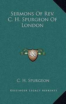 portada sermons of rev. c. h. spurgeon of london (en Inglés)