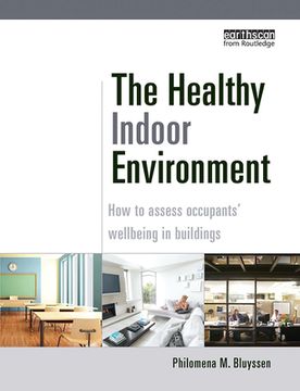 portada The Healthy Indoor Environment: How to Assess Occupants'Wellbeing in Buildings (en Inglés)