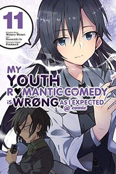 portada My Youth Romantic Comedy is Wrong, as i Expected @ Comic, Vol. 11 (Manga) (en Inglés)