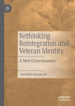 portada Rethinking Reintegration and Veteran Identity: A New Consciousness (en Inglés)