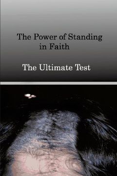 portada The Power of Standing in Faith (en Inglés)
