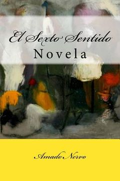 portada El Sexto Sentido: Novela (in Spanish)