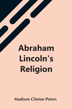 portada Abraham Lincoln'S Religion (en Inglés)