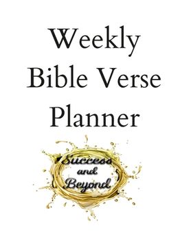 portada Success and Beyond Bible Verse Weekly Planner (en Inglés)