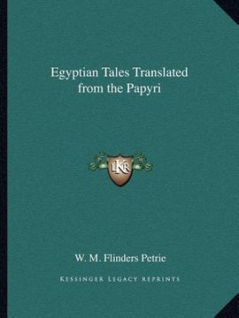 portada egyptian tales translated from the papyri (en Inglés)