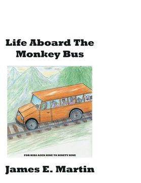 portada Life Aboard The Monkey Bus