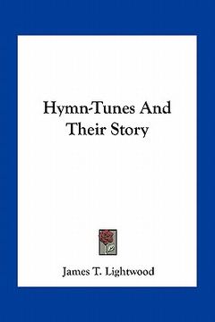 portada hymn-tunes and their story (en Inglés)
