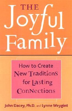 portada the joyful family: meaningful activities and heartfelt celebrations for connecting with the ones you love